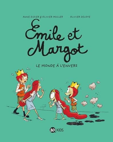 Émile et Margot T.05 : Le monde à l'envers