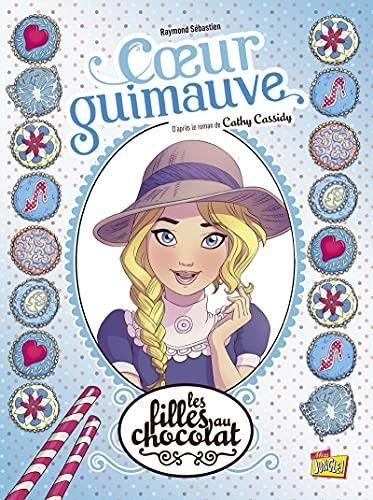 Filles au chocolat (Les) T.02 : Cœur guimauve