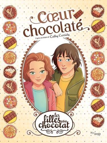 Filles au chocolat (Les) T.13 : Cœur chocolaté