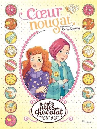 Filles au chocolat (Les) T.14 : Cœur nougat