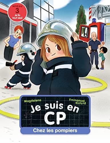 Je suis en cp : Chez les pompiers