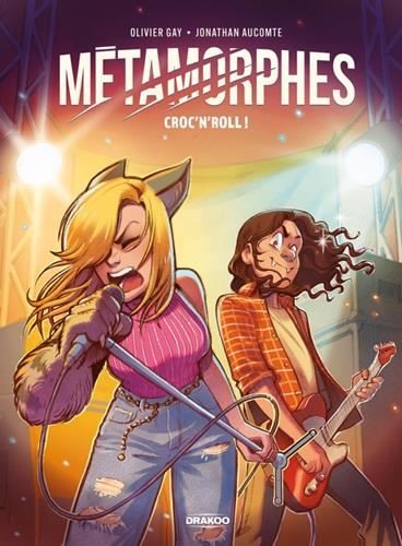 Métamorphes T.03 : Croc' n' roll !