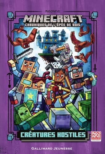 Minecraft, chroniques de l'épée de bois T.02 : Créatures hostiles