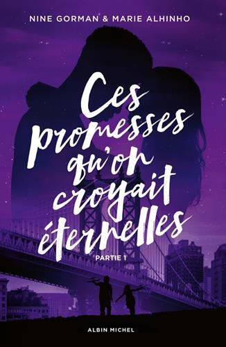 Nuit où les étoiles se sont éteintes (La) T.04.1 : Ces promesses qu'on croyait éternelles