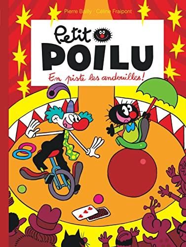Petit poilu T.14 : En piste les andouilles !