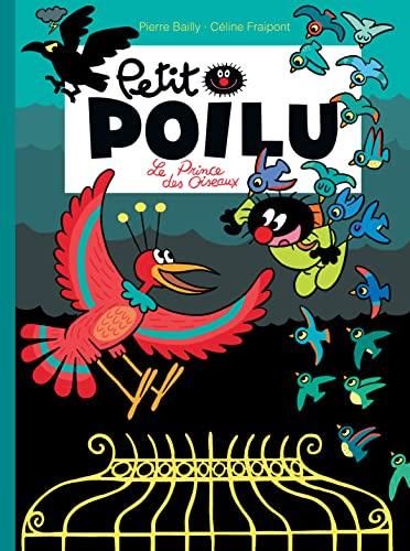Petit poilu T.19 : Le prince des oiseaux
