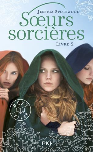 Soeurs sorcières T.02 : Soeurs sorcières