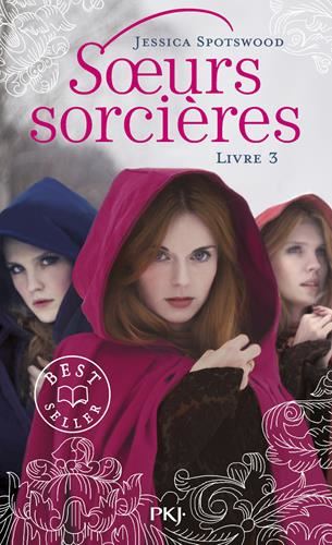 Soeurs sorcières T.03 : Soeurs sorcières