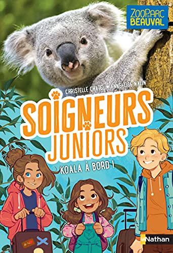 Soigneurs juniors T.08 : Koala à bord !
