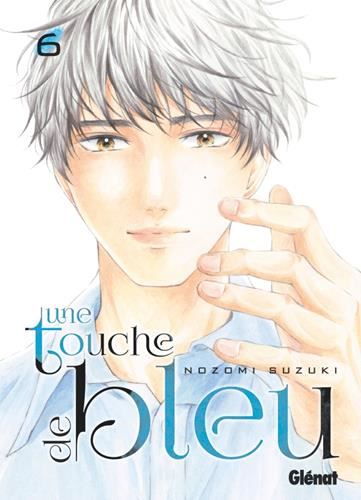 Une touche de bleu T.06 : Une touche de bleu
